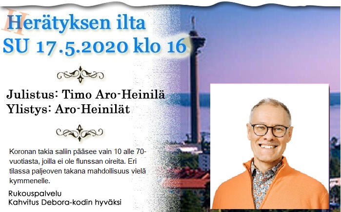 SU 17.05.2020 klo 16 Herätyksen ilta – Timo Aro-Heinilä