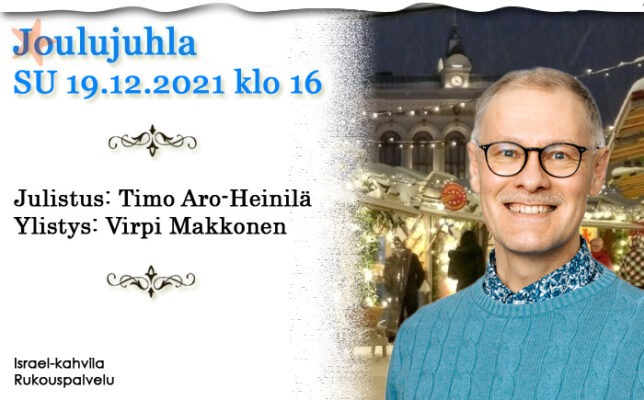 SU 19.12.2021 Joulujuhla klo 16 – Timo Aro-Heinilä