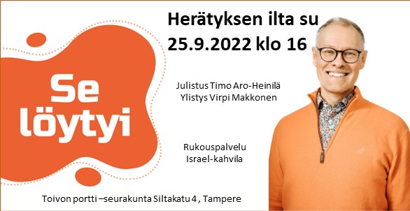 SU 25.9.2022 klo 16 – Herätyksen ilta – Timo Aro-Heinilä