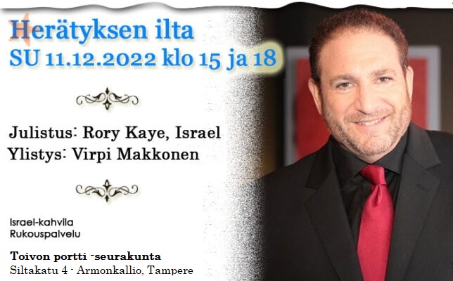 SU 11.12.2022 klo 15 ja 18 Herätyksen ilta – Rory Kaye, Israel