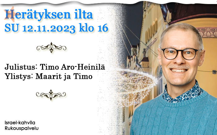 SU 12.11.2023 klo 16 Herätyksen ilta – Timo Aro-Heinilä