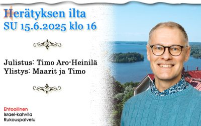 SU 15.6.2025 klo 16 – Herätyksen ilta – Timo Aro-Heinilä