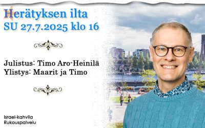 SU 27.7.2025 klo 16 Herätyksen ilta – Timo Aro-Heinilä