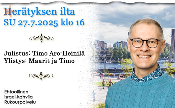 SU 27.7.2025 klo 16 Herätyksen ilta – Timo Aro-Heinilä