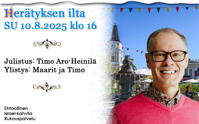 SU 10.8.2025 klo 16 Herätyksen ilta – Timo Aro-Heinilä