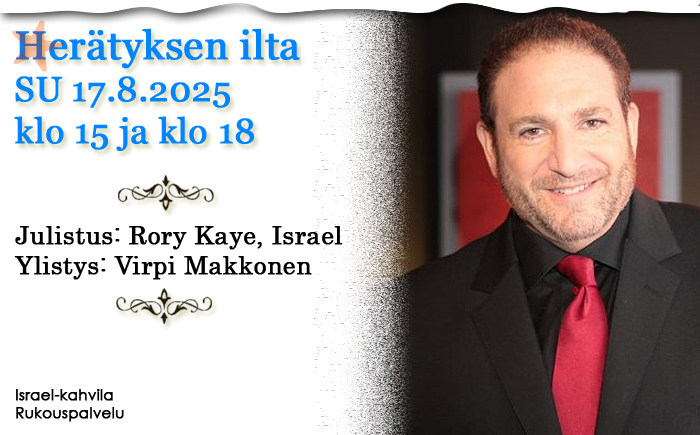 SU 17.8.2025 klo 15 ja 18 Herätyksen ilta – Rory Kaye, Israel