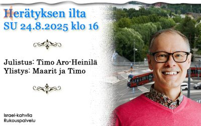 SU 24.8.2025 klo 16 Herätyksen ilta – Timo Aro-Heinilä