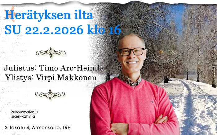 SU 22.2.2026 Herätyksen ilta klo 16 – Timo Aro-Heinilä