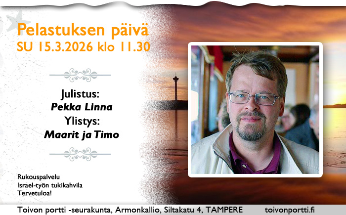 SU 15.3.2026 klo 11.30 Pelastuksen päivä – Pekka Linna